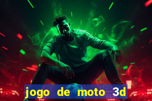 jogo de moto 3d de grau